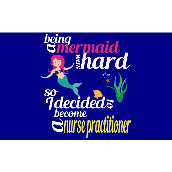 Nurse Practitioner Mermaid Gift Doctor Of Nursing Practice Gift Bumper Sticker