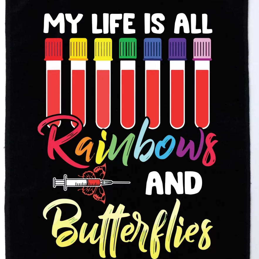 Nurse Phlebotomist My Life Is All Rainbow And Butterfly Platinum Collection Golf Towel