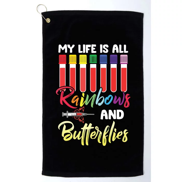 Nurse Phlebotomist My Life Is All Rainbow And Butterfly Platinum Collection Golf Towel