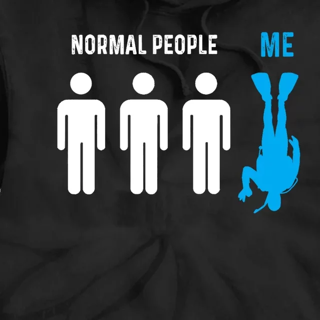 Normal People, Me Funny Diving Quotes For Diving Lovers Dive Tie Dye Hoodie