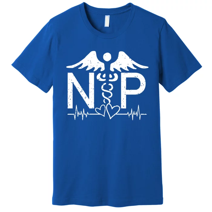 Nurse Practitioner Medical Nurse Gift Nursing Outfit Gift Premium T-Shirt