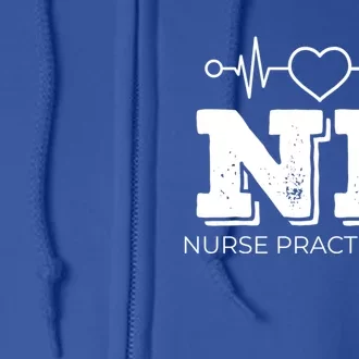 Nurse Practitioner Meaningful Gift Nurse Heartbeat Np Appreciation Great Gift Full Zip Hoodie