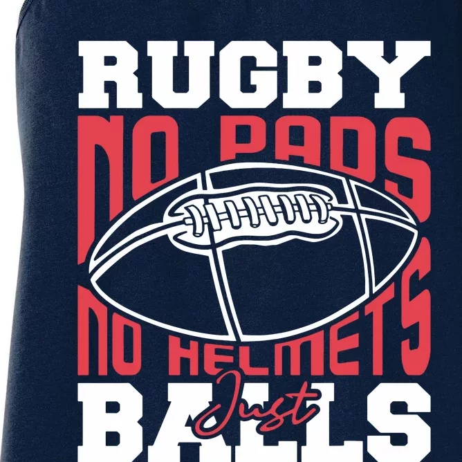 No Pads No Helmets Just Balls Funny Rugby Women's Racerback Tank