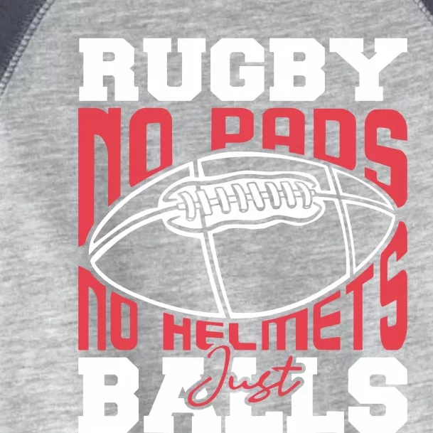 No Pads No Helmets Just Balls Funny Rugby Toddler Fine Jersey T-Shirt