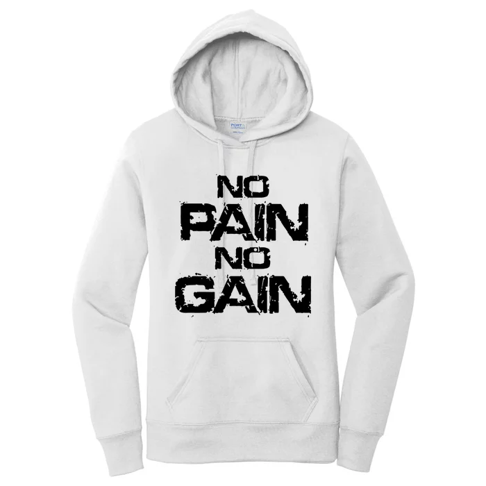 No Pain No Gain Women's Pullover Hoodie