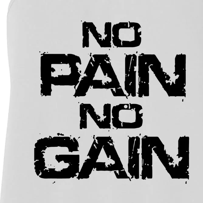 No Pain No Gain Women's Racerback Tank