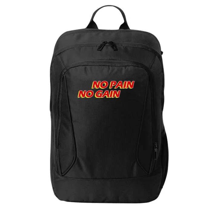 No Pain No Gain Gift City Backpack