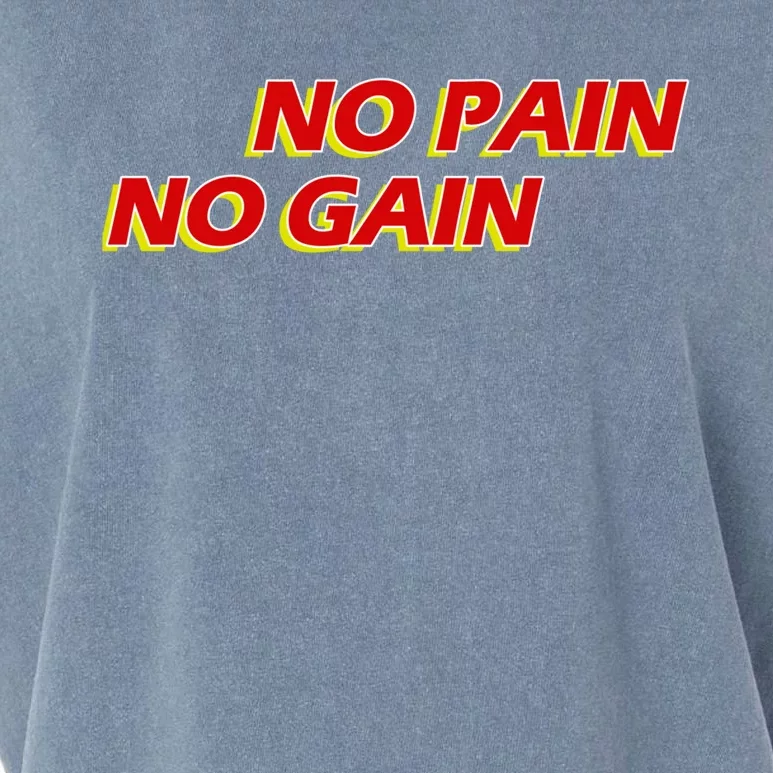 No Pain No Gain Gift Garment-Dyed Women's Muscle Tee