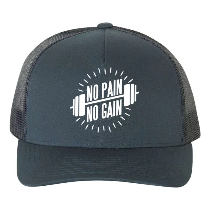 No Pain No Gain Muscle Workout Exercise Gym Bodybuilding Gift Yupoong Adult 5-Panel Trucker Hat