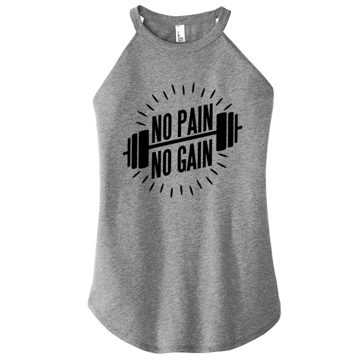 No Pain No Gain Muscle Workout Exercise Gym Bodybuilding Gift Women’s Perfect Tri Rocker Tank