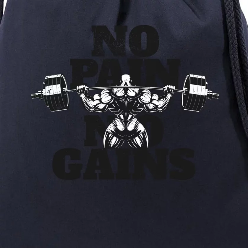 No Pain No Gains: Weightlifter Gym For Powerlifting Meaningful Gift Drawstring Bag