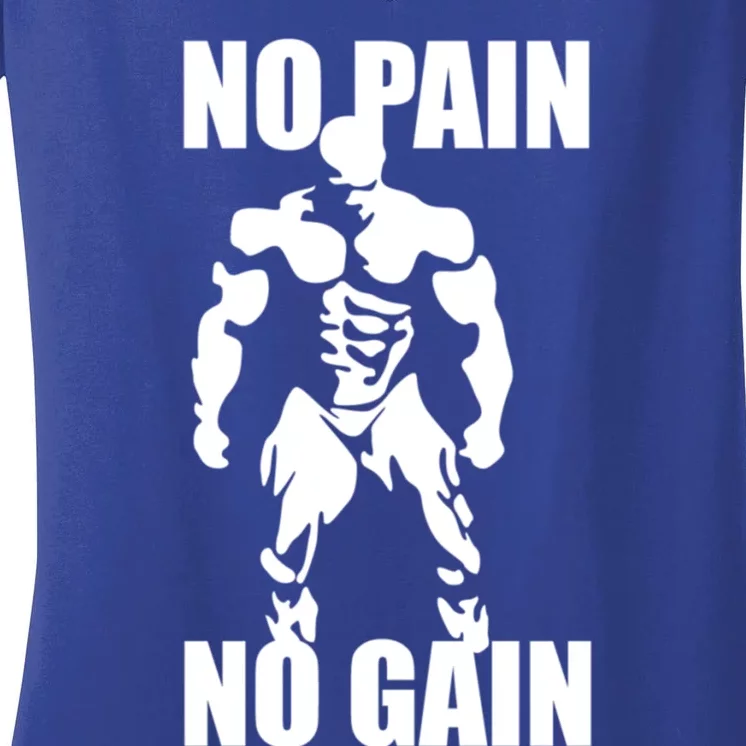 No Pain No Gain Fitness Gym Clothing Equipt Cute Gift Women's V-Neck T-Shirt