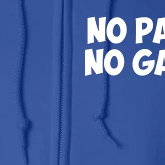 No Pain No Gain Cool Gift Full Zip Hoodie