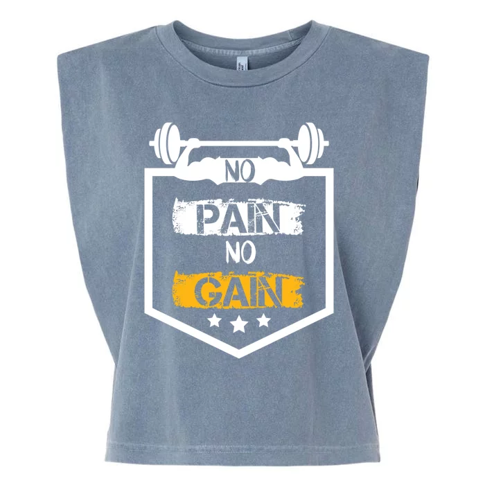 No Pain No Gain Gym Workout Fitness Training Cool Gift Garment-Dyed Women's Muscle Tee