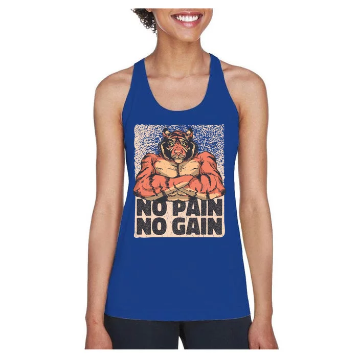 No Pain No Gain Tiger Gym Muscles Bodybuilding Gift Women's Racerback Tank