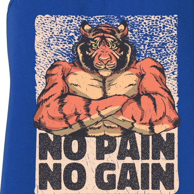 No Pain No Gain Tiger Gym Muscles Bodybuilding Gift Women's Racerback Tank