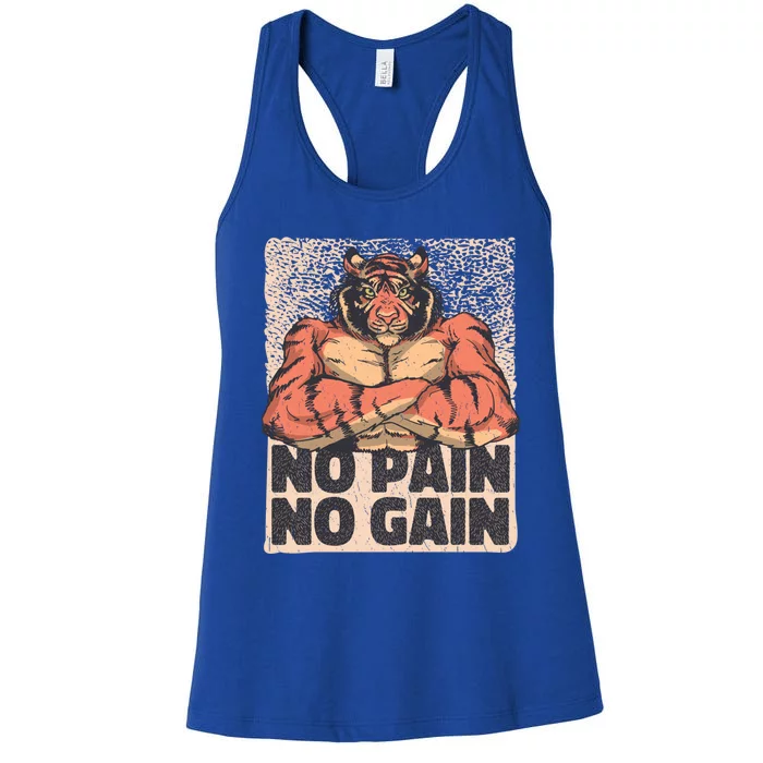 No Pain No Gain Tiger Gym Muscles Bodybuilding Gift Women's Racerback Tank