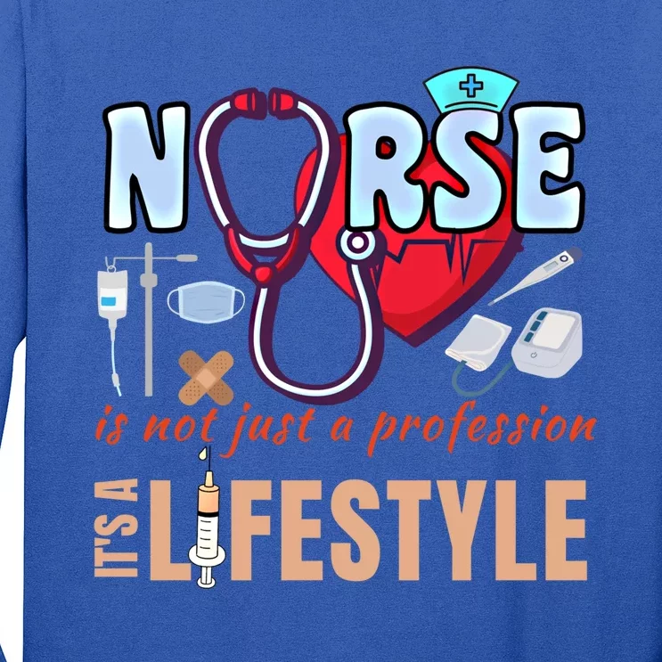 Nurse Profession Nursing Career Lifestyle Funny Gift Long Sleeve Shirt