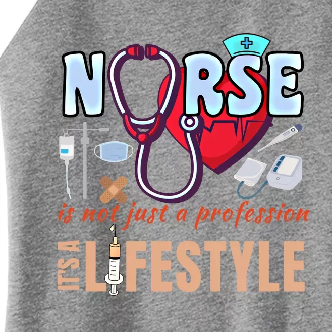 Nurse Profession Nursing Career Lifestyle Funny Gift Women’s Perfect Tri Rocker Tank