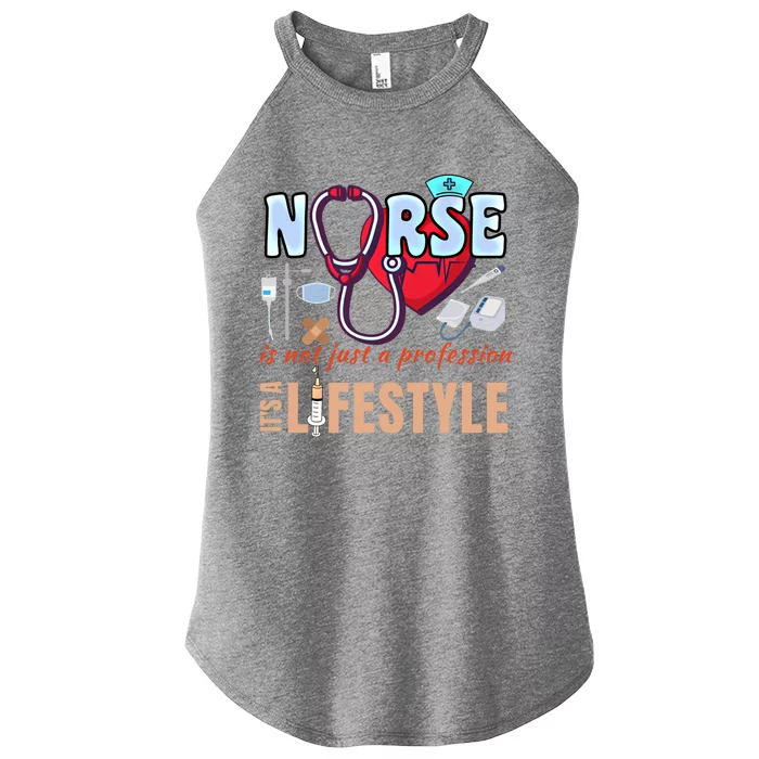 Nurse Profession Nursing Career Lifestyle Funny Gift Women’s Perfect Tri Rocker Tank