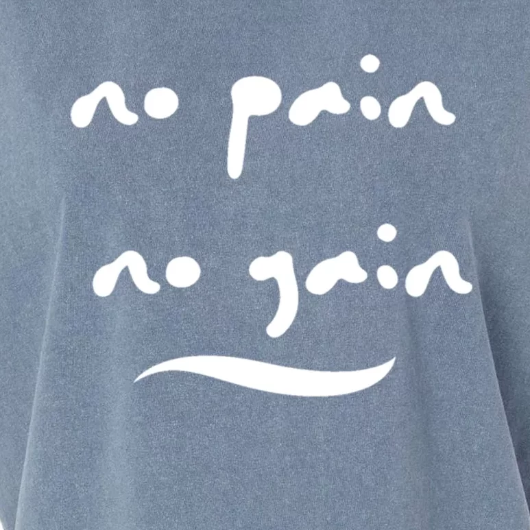 No Pain No Gain Gift Garment-Dyed Women's Muscle Tee