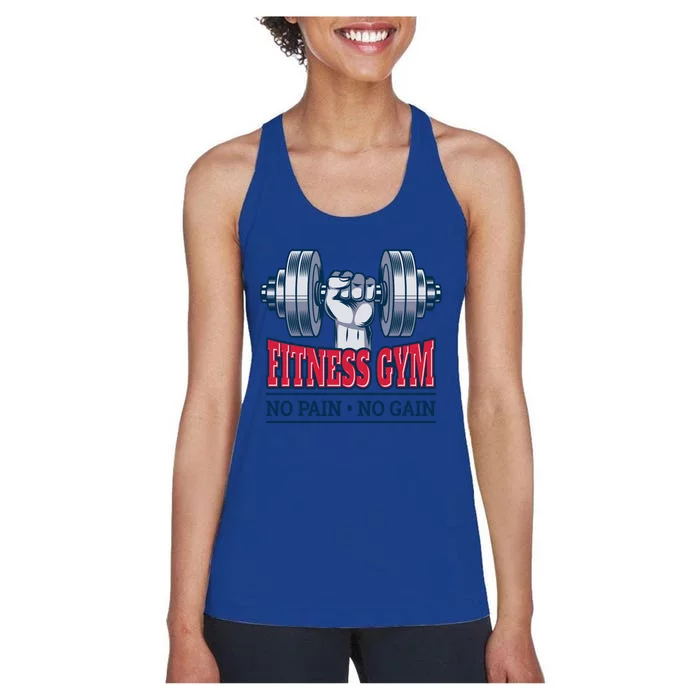 No Pain No Gain Gift Fitness Motivation Gift Cool Gift Women's Racerback Tank