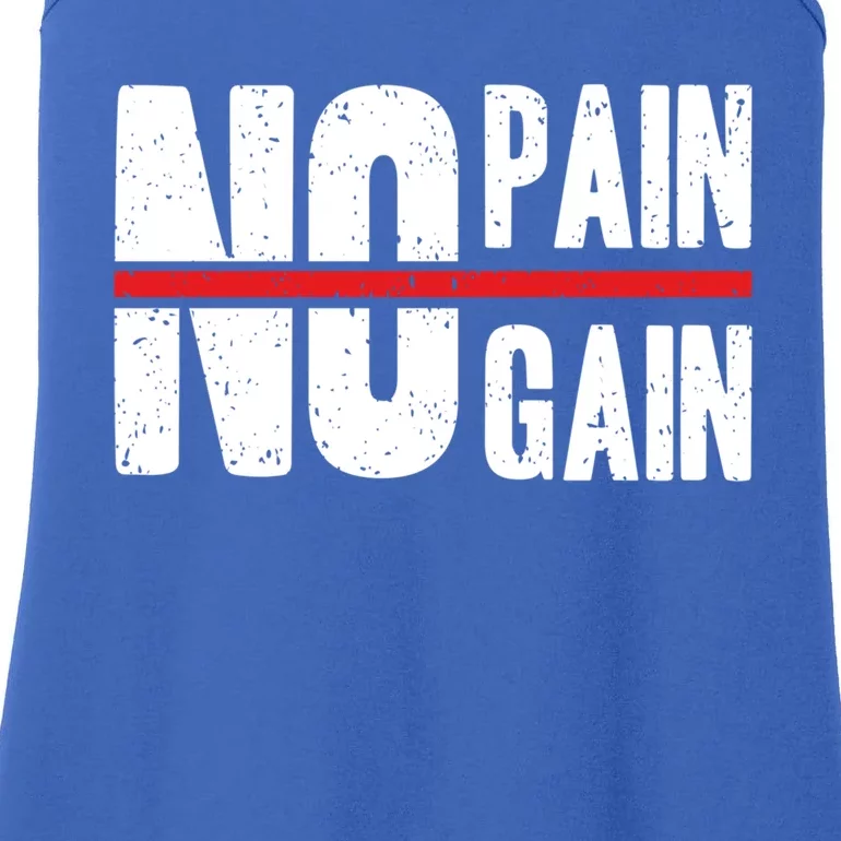 No Pain No Gain Typography Cool Gift Ladies Essential Tank