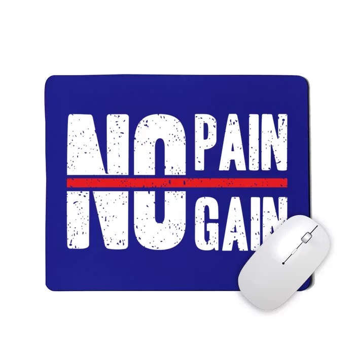 No Pain No Gain Typography Cool Gift Mousepad