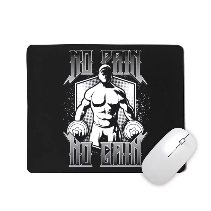 No Pain No Gain Mousepad