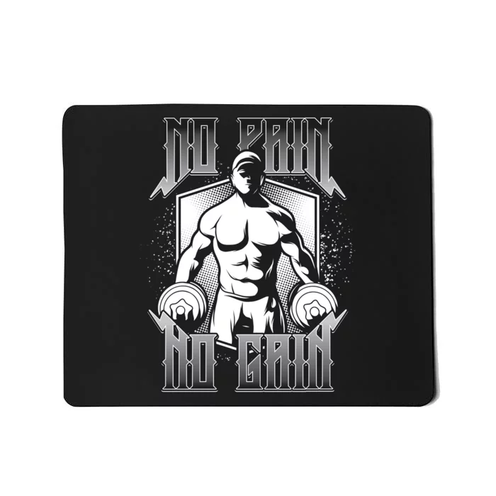 No Pain No Gain Mousepad