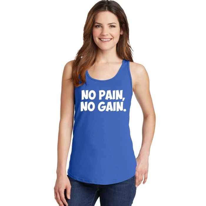 No Pain No Gain Cool Gift Ladies Essential Tank