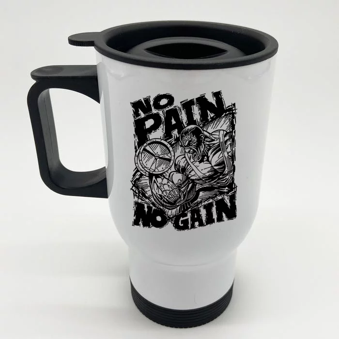 No Pain No Gain Muscle Great Gift Motivational Gym Workout Gift Meaningful Gift Front & Back Stainless Steel Travel Mug