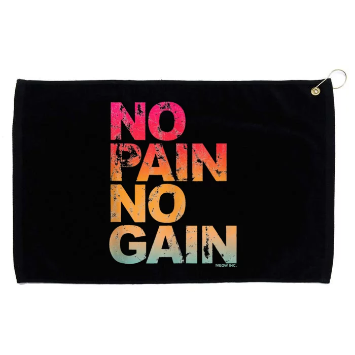 No Pain No Gain Motivation Workout Gym Grommeted Golf Towel