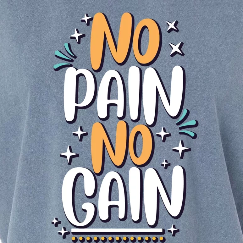 No Pain No Gain Gift Garment-Dyed Women's Muscle Tee