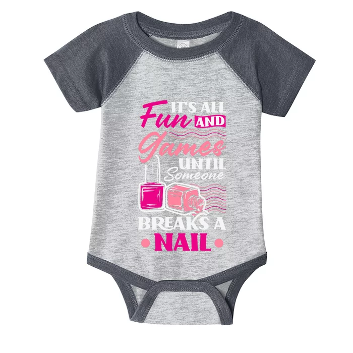 Nail Polish Nail Artists Manicurist For A Pedicurist Pun Infant Baby Jersey Bodysuit