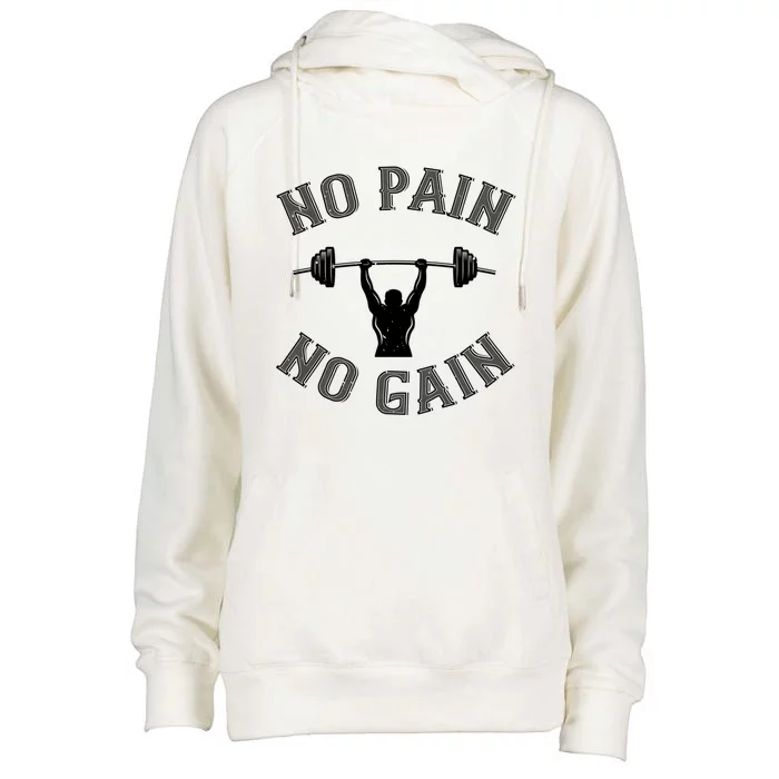 No Pain No Gain Cute Gift Motivational Gym Workout Meaningful Gift Womens Funnel Neck Pullover Hood