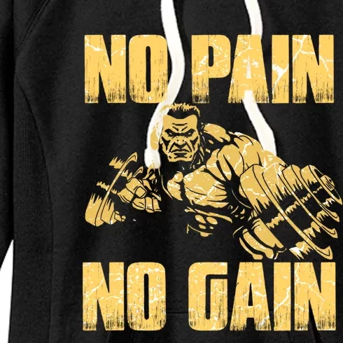 No Pain No Gain Bodybuilding Gym Motivational Inspirational Gift Women's Fleece Hoodie