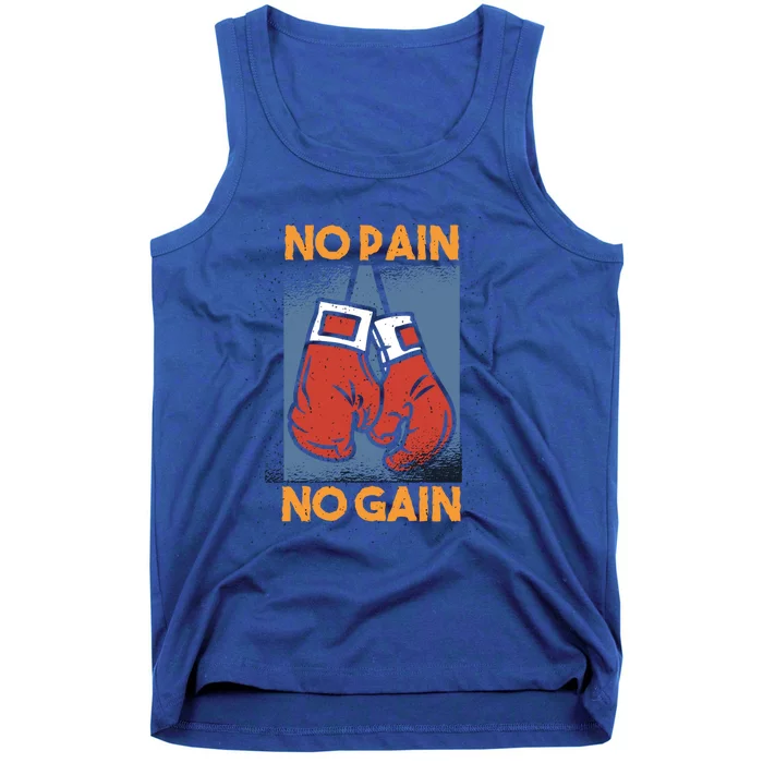 No Pain No Gain Boxing Gloves Cool Gift Tank Top