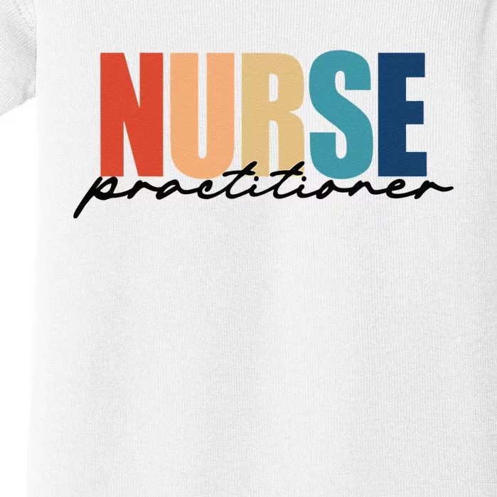 Nurse Practitioner NP RN Nursing Nurse Appreciation Baby Bodysuit