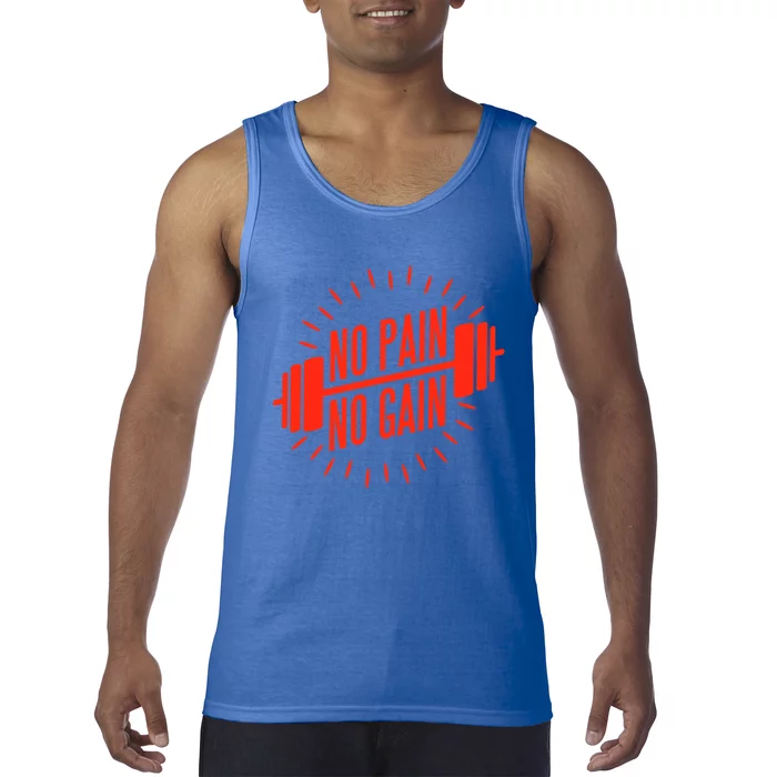 No Pain No Gain Fitness Gym Clothing Equipt Meaningful Gift Tank Top