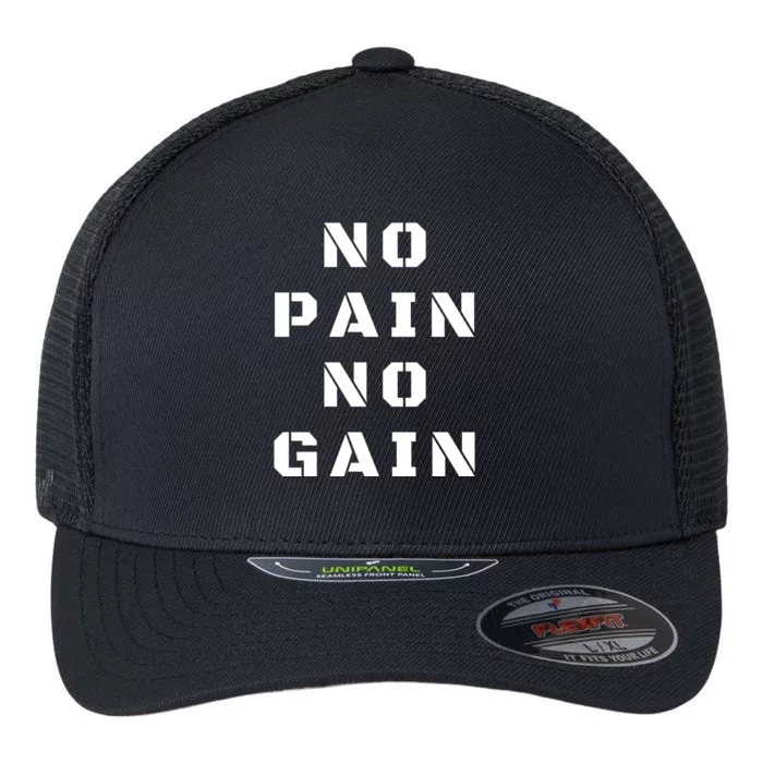 No Pain No Gain Workout Fitness Gym Flexfit Unipanel Trucker Cap