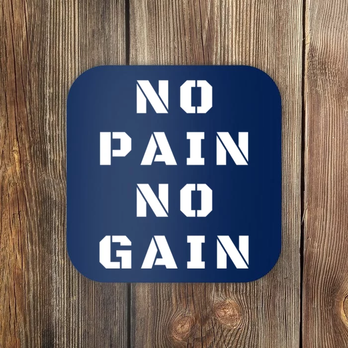 No Pain No Gain Workout Fitness Gym Coaster