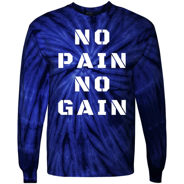 No Pain No Gain Workout Fitness Gym Tie-Dye Long Sleeve Shirt