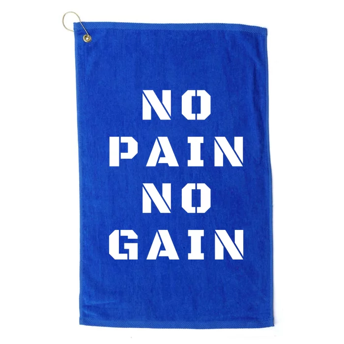 No Pain No Gain Workout Fitness Gym Platinum Collection Golf Towel