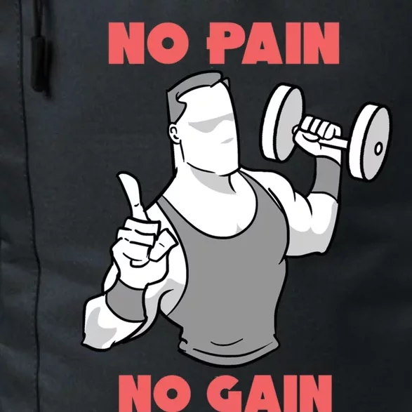 No Pain No Gain For Weightlifters Funny Gift Daily Commute Backpack