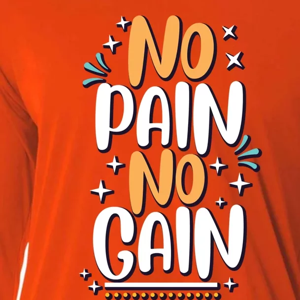 No Pain No Gain Gift Cooling Performance Long Sleeve Crew