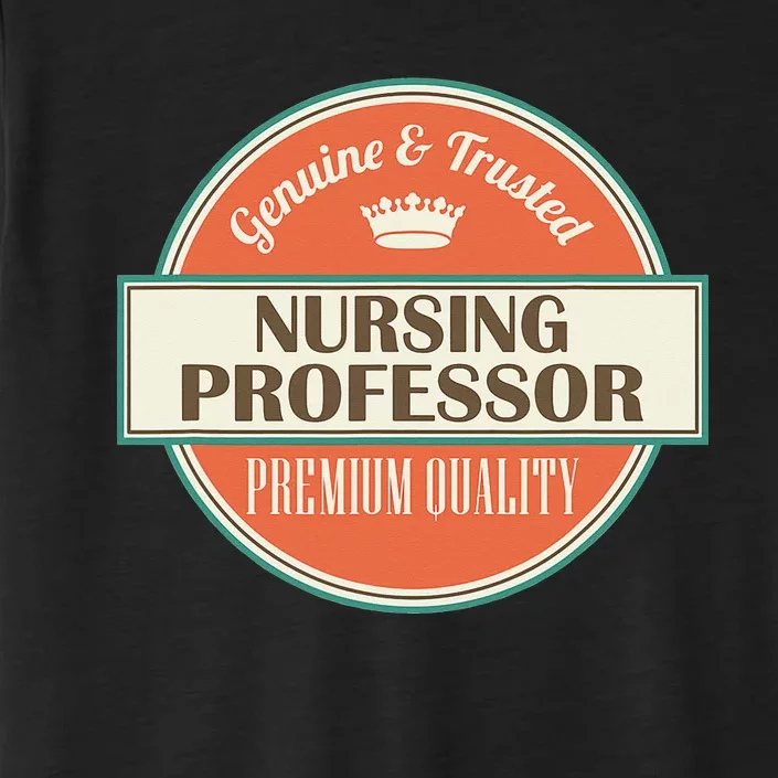 Nursing Professor ChromaSoft Performance T-Shirt