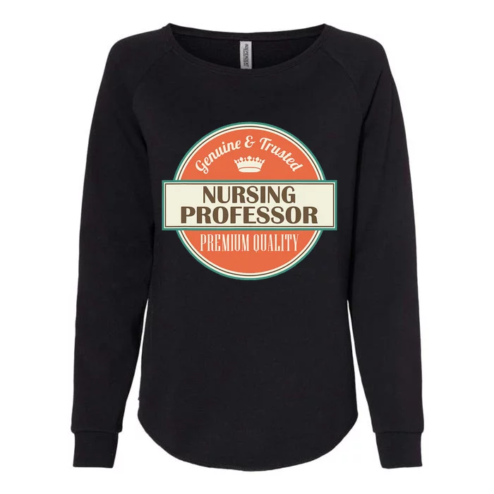 Nursing Professor Womens California Wash Sweatshirt