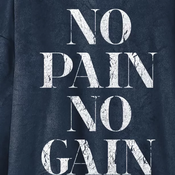 No Pain No Gain Gym Fitness Slogan Gift Hooded Wearable Blanket