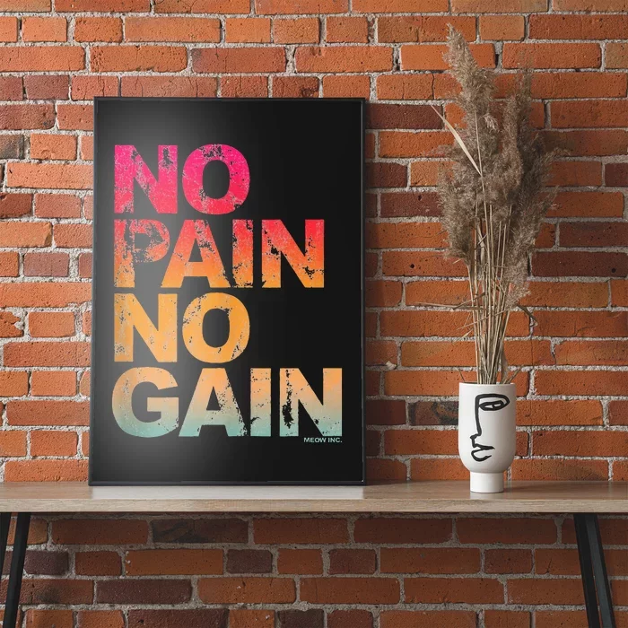 No Pain No Gain Motivation Workout Gym Poster